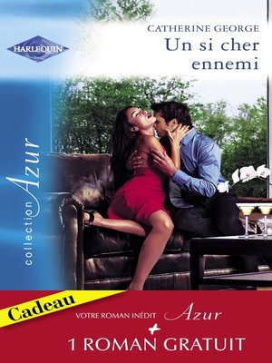 cover image of Un si cher ennemi--Un play-boy à séduire (Harlequin Azur)